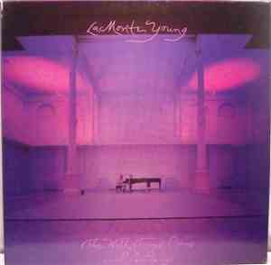 La Monte Young - The Well-Tuned Piano 81 X 25 6:17:50 - 11:18:59 PM NYC