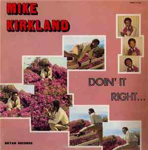 Mike James Kirkland - Doin' It Right