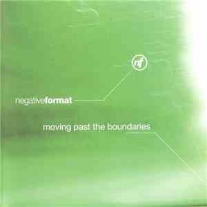 Negative Format - Moving Past The Boundaries