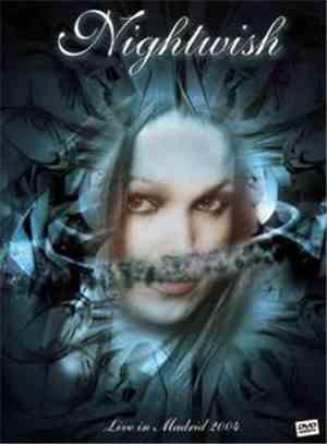Nightwish - Live In Madrid 2004