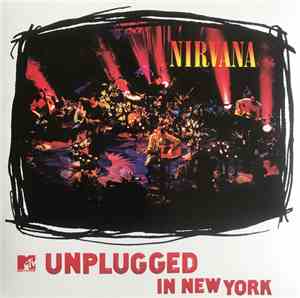 Nirvana - MTV Unplugged In New York