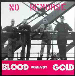 No Remorse - Blood Against Gold