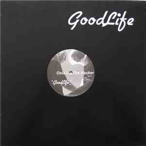 Oxia Vs The Hacker - GoodLife EP