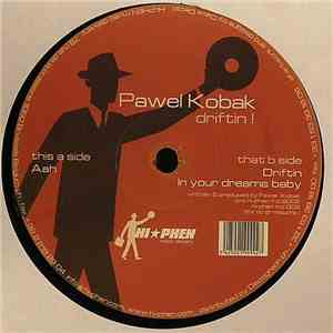 Pawel Kobak - Driftin!