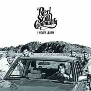 Red Soul Community - I Never Learn