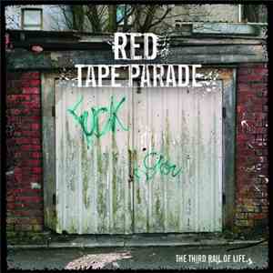 Red Tape Parade - The Third Rail Of Life