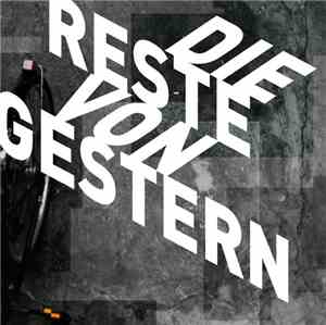 Reste von Gestern - Die Reste von Gestern