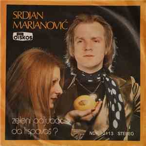 Srdjan Marjanović - Zeleni Poljubac / Da Li Spavaš?