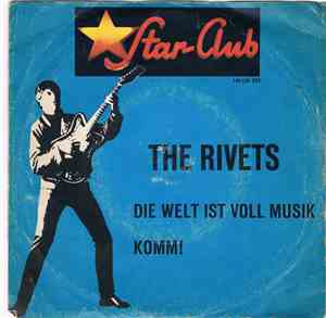 The Rivets - Die Welt Ist Voll Musik