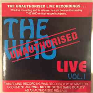The Who - Unauthorised Live Vol. 1