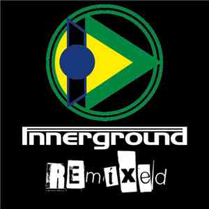 Various - Innerground Remixed