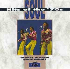 Various - Soul Hits Of The '70s - Didn't It Blow Your Mind Vol. 14