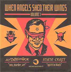 Aftershock  / State Craft - When Angels Shed Their Wings Volume 1
