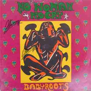Babyroots - No Woman No Cry