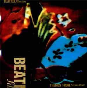 Beatnik Filmstars - Themes From Foreverdrone
