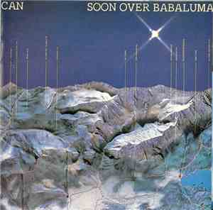 Can - Soon Over Babaluma