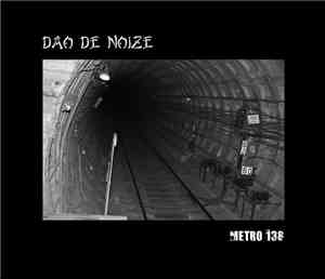 Dao De Noize - Metro 138