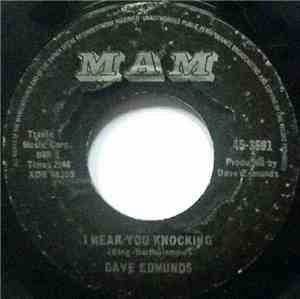 Dave Edmunds - I Hear You Knocking / Black Bill