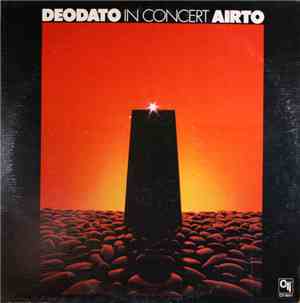 Deodato / Airto - In Concert