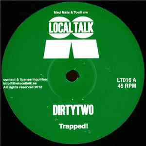 Dirtytwo - Trapped!