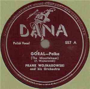 Frank Wojnarowski And His Orchestra - Gorál / Wolf, Wolf