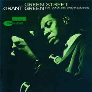 Grant Green - Green Street