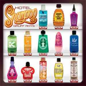 Gruff Rhys - Hotel Shampoo