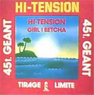 Hi-Tension - Hi-Tension / Girl I Betcha