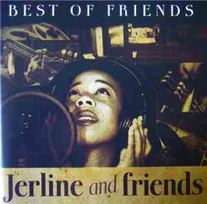 Jerline And Friends - Best Of Friends