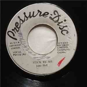 John Holt - Stick By Me / It's A Pleasure
