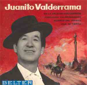 Juanito Valderrama - En La Cruz De Dos Caminos / Fandango Valderramero / Mu ...