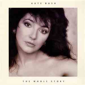 Kate Bush - The Whole Story