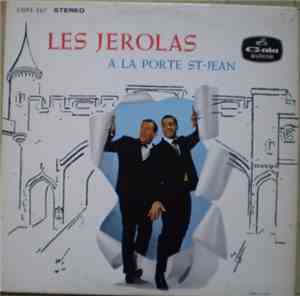 Les Jerolas - À La Porte St-Jean