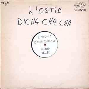 Les Jokers  - L'Ostie D'Cha Cha Cha