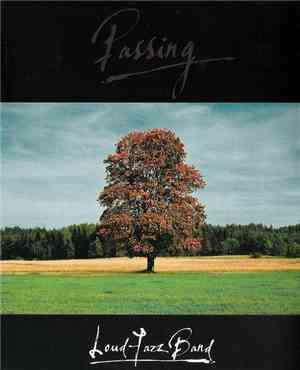 Loud Jazz Band - Passing