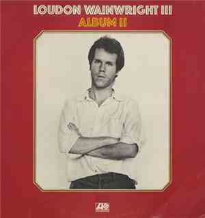 Loudon Wainwright III - Album II