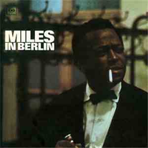 Miles Davis - Miles In Berlin