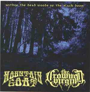 Mountain Goat, The Crowned Virgin - Within The Dead Woods Of The Black Doom