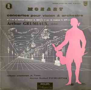 Mozart, Arthur Grumiaux, Orchestre Symphonique De Vienne, Bernhard Paumgart ...