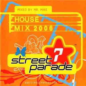 Mr. Mike - Street Parade House Mix 2006