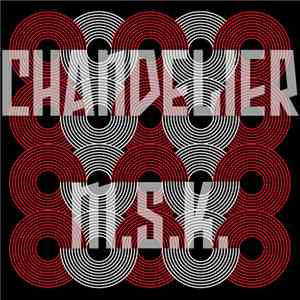 M.S.K. - Chandelier