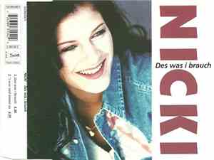 Nicki - Des Was I Brauch