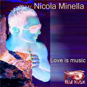 Nicola Minella - Love Is Music