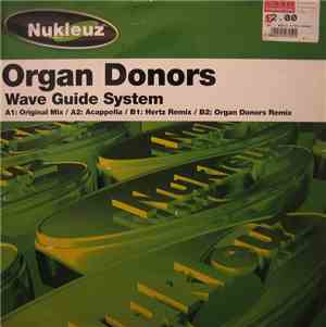 Organ Donors - Wave Guide System
