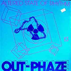 Out-Phaze - Altered State Of Rhythm
