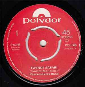 Peacemakers Band  - Twende Safari