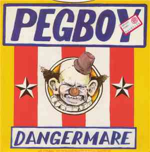 Pegboy / Kepone - Dangermare / The Ghost