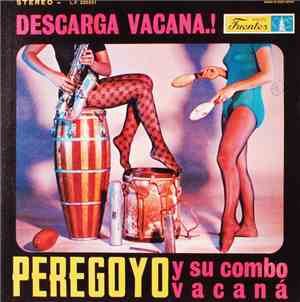 Peregoyo Y Su Combo Vacaná - Descarga Vacana..!
