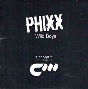 Phixx - Wild Boys