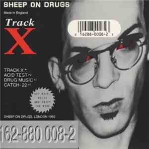 Sheep On Drugs - Track X